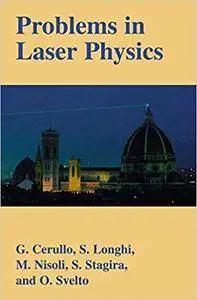 Problems in Laser Physics (Repost)