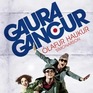 «Gauragangur» by Ólafur Haukur Símonarson