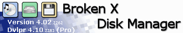Broken X Disk Manager Professional ver.4.02.2262