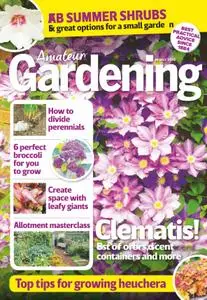 Amateur Gardening - 20 July 2019