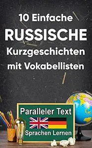 10 Einfache Russische Kurzgeschichten mit Vokabellisten