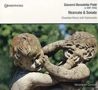 Giovanni Benedetto Platti - Ricercate & Sonate