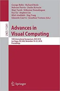 Advances in Visual Computing: 13th International Symposium, ISVC 2018, Las Vegas, NV, USA, November 19 – 21, 2018, Proce