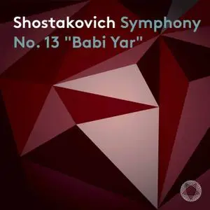 Oleg Tsibulko - Shostakovich - Symphony No. 13 in B-Flat Minor, Op. 113 “Babi Yar” (2020) [Official Digital Download 24/96]