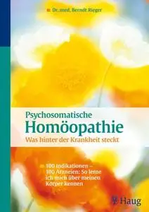 Psychosomatische Homöopathie: Was hinter der Krankheit steckt: Akute Erkrankungen. Erkennen Sie Ihren (repost)