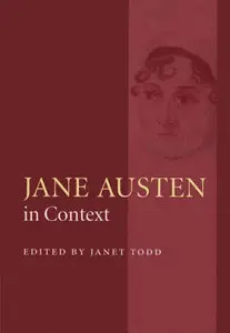 Jane Austen in Context (The Cambridge Edition of the Works of Jane Austen)