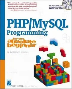 PHP/MySQL Programming for the Absolute Beginner (Repost)