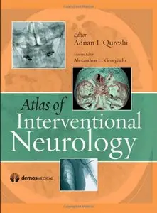 Atlas of Interventional Neurology
