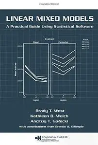 Linear Mixed Models: A Practical Guide Using Statistical Software (Repost)
