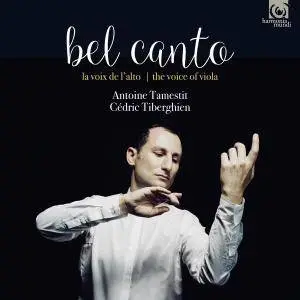 Antoine Tamestit & Cédric Tiberghien - Bel Canto: The Voice of the Viola (2017) [Official Digital Download 24/96]