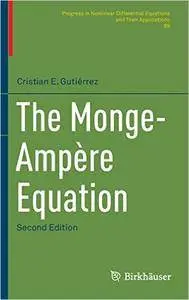 The Monge-Ampère Equation, 2nd Edition (repost)