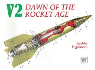V2: Dawn of the Rocket Age (repost)