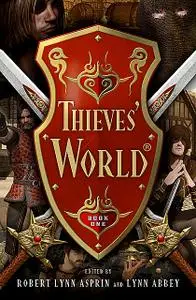 «Thieves' World» by Joe Haldeman, John Brunner, Philip José Farmer