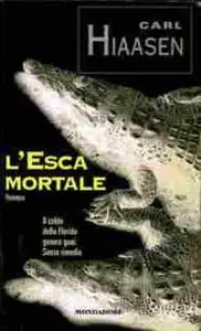 L'esca mortale di Carl Hiaasen