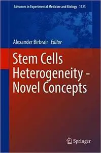 Stem Cells Heterogeneity - Novel Concepts