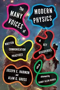 The Many Voices of Modern Physics: Written Communication Practices of Key Discoveries