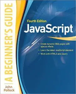JavaScript: A Beginner's Guide, Fourth Edition (Repost)