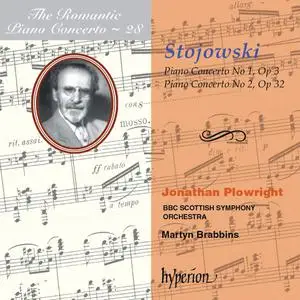 Jonathan Plowright, Martyn Brabbins - The Romantic Piano Concerto Vol. 28: Zygmunt Stojowski: Piano Concerto (2002)