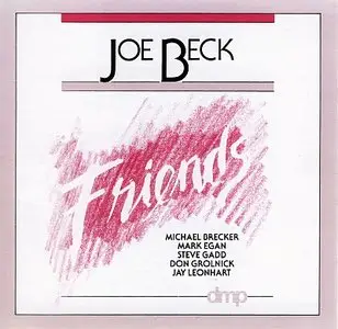 Joe Beck - Friends (1984) {DMP}