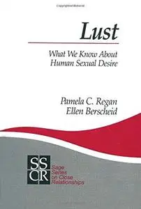 Lust: What We Know about Human Sexual Desire