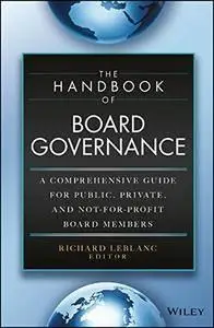 The Handbook of Board Governance: A Comprehensive Guide for Public, Private, and Not-for-Profit Board Members (repost)