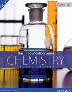 The IIT Foundation Series - Chemistry Class 10