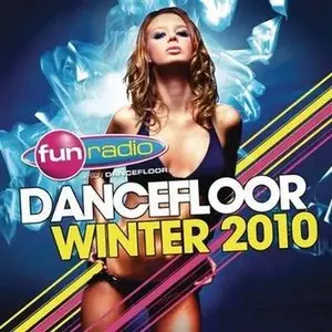 VA – Fun Radio Dancefloor Winter 2010 (2009)