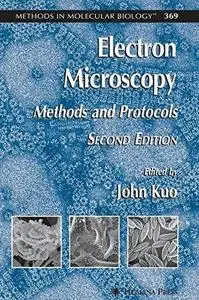 Electron Microscopy: Methods and Protocols 2nd Edition (Methods in Molecular Biology Vol 369)