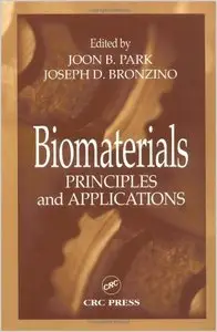 Biomaterials: Principles and Applications (Repost)
