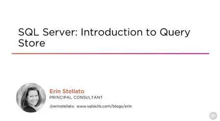 SQL Server: Introduction to Query Store
