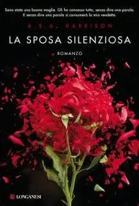 A. S. A. Harrison - La Sposa Silenziosa (Repost)