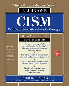 CISM Certified Information Security Manager All-in-One Exam Guide, 2nd Edition
