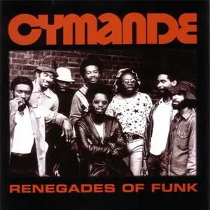 Cymande - Renegades Of Funk (2005) {Newhouse}