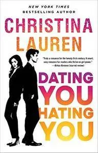 Dating You / Hating You