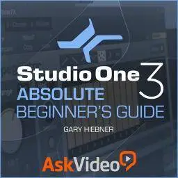 Studio One 101 - Absolute Beginner's Guide
