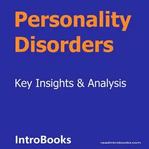«Personality Disorders» by Introbooks Team