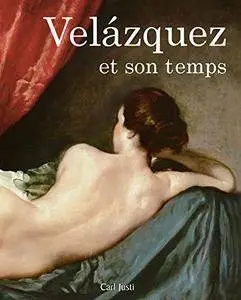 Vélazquez : Et son temps