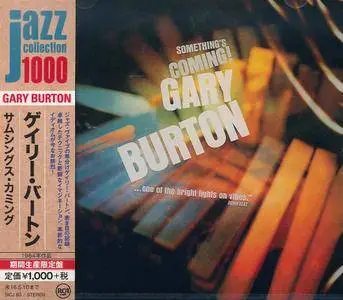 Gary Burton - Something's Coming! (1963) {2015 Japan Jazz Collection 1000 Columbia-RCA Series SICJ 83}