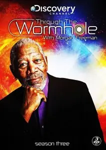 Discovery Channel - Through The Wormhole (Season 3) (2013)