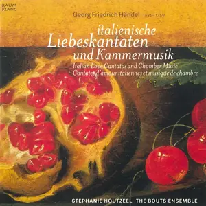 Stephanie Houtzeel, The Bouts Ensemble - George Frideric Handel: Italienische Liebeskantaten und Kammermusik (2001)