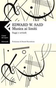Edward W. Said - Musica ai limiti (Repost)