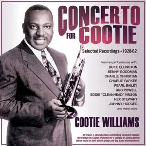Cootie Williams - Concerto For Cootie: Selected Recordings 1928-62 (2024)
