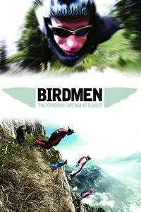 Birdmen: The Original Dream of Human Flight (2012)