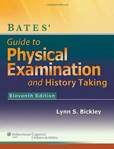 Bates' Guide to Physical Examination [Repost]