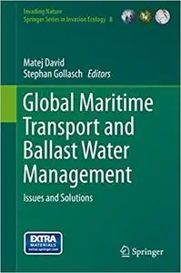 Global Maritime Transport and Ballast Water Management: Issues and Solutions (Repost)