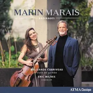 Mélisande Corriveau & Eric Milnes - Marais Works for Viola da gamba & Harpsichord (2020)
