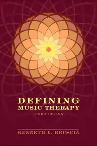 Defining Music Therapy, 3rd Edition