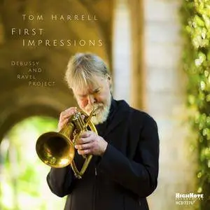 Tom Harrell - First Impressions (2015) {HighNote}