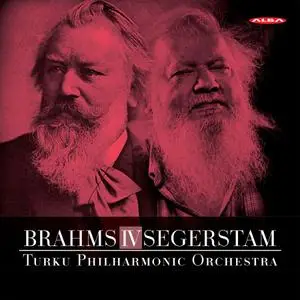 Jan Söderblom & Roi Ruottinen - Brahms: Symphony No. 4 in E Minor - Leif Segerstam: Symphony No. 295 (2019)