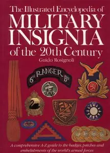 Illustrated Encyclopedia of Military Insignia of the 20th Century (repost)